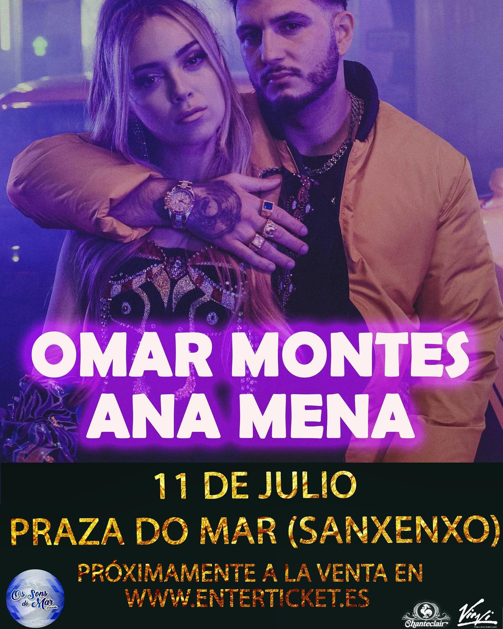 Las Entradas Para El Concierto De Omar Montes Y Ana Mena En Sanxenxo Salen Hoy A La Venta 9256