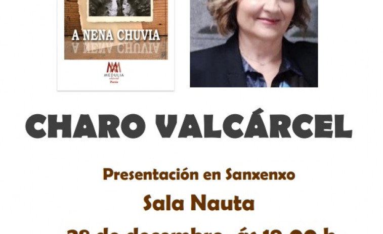 La escritora Charo Valcárcel presenta su nuevo novela “A nena chuvia” en la Sala Nauta de Sanxenxo